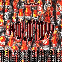 SMACK ONE - MOL💥TOW (TRYPLSYX DOPELPHIN 2024 REMIX)