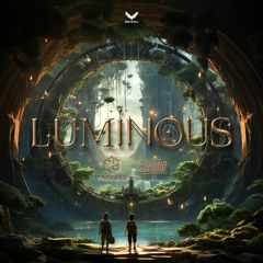 Proteaz & Solutio - Luminous (OUT NOW)