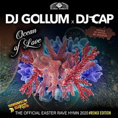 DJ Gollum & DJ Cap - Ocean Of Love (Quickdrop Remix)