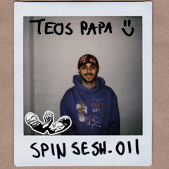SPINSESH.011 - Teos Papa