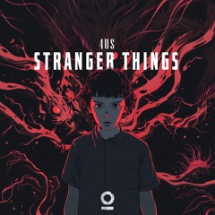 4US - Stranger Things [Outertone Release]