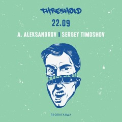 Aleksey Aleksandrov - Threshold Live Series
