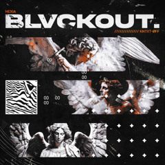 BLVCKOUT | Ft Lew