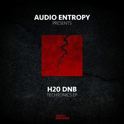 [Drum Pusher Premiere] H20 DnB - Techtonics (Audio Entropy)
