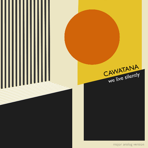 We Live Silently (Major Analog Version)