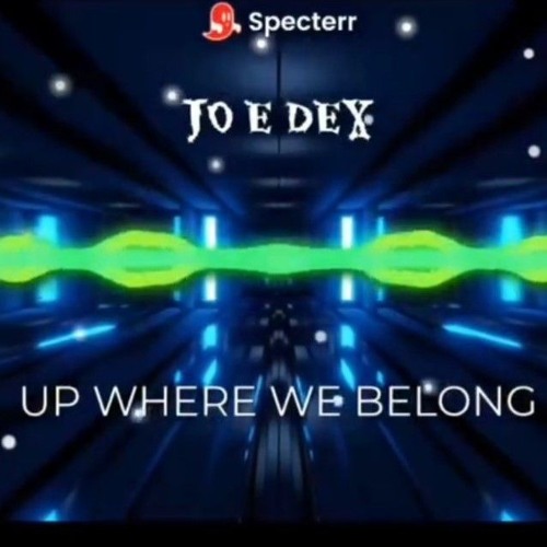 Jo E Dex - Up Where We Belong.wav (1)