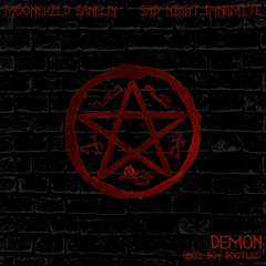 Moonchild Sanelly & Sad Night Dynamite - Demon (Axel Boy Bootleg) [Patreon Exclusive]