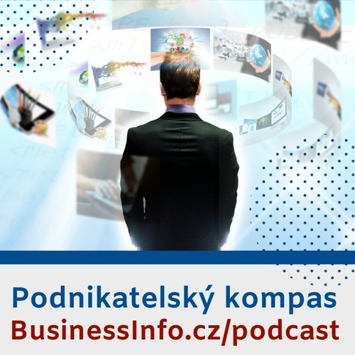 Stream BusinessInfo.cz | Listen to Podnikatelský kompas BusinessInfo.cz  playlist online for free on SoundCloud