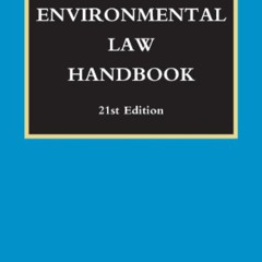 [Free] KINDLE 📋 Environmental Law Handbook by  Daniel M. Steinway,Kevin A. Ewing,Dav