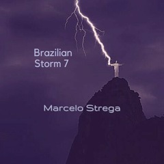 Marcelo Strega - Brazilian Storm 7