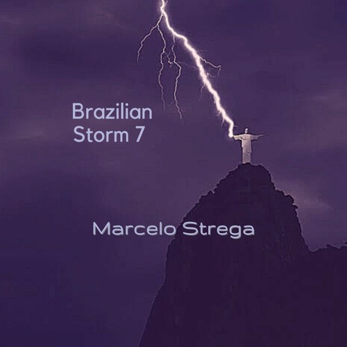 Marcelo Strega - Brazilian Storm 7