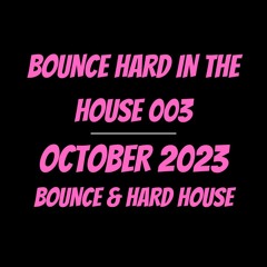 Hard House & Bounce Mix 150 BPM (October 2023)