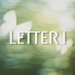 Letter I - KYRIOS REMIX