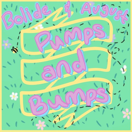 Stream the Pumps and Bumps August x Bolide by HeartAugust Listen