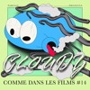 COMME DANS LES FILMS #14 : CLOUDY DJ mix artwork - Electronic music tracklist cover image