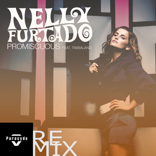 Nelly Furtado - Promiscuous (Paracyde Remix)