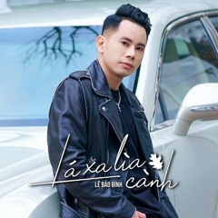La Xa Lia Canh (V.A Remix) - LBB (DJ Viet Anh)