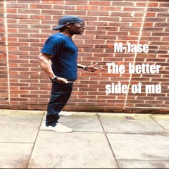 The better side of me  M-Jase
