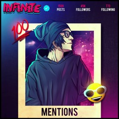 INF1N1TE - MENTIONS