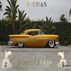 Money & Dope K - Phas(Road To Confessions)