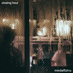 closing hour