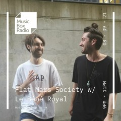 Flat Mars Society w/ Le Bébé Royal - Wednesday 8th September 2021