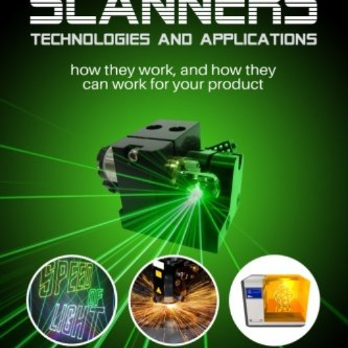 READ EBOOK 📘 LASER SCANNERS: Technologies and Applications: How they work, and how t
