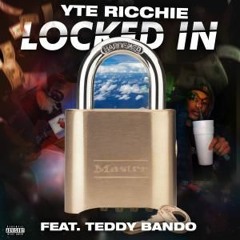 Locked In Ft. Teddy Bando
