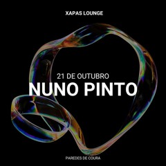 Nuno Pinto Live @ Xapas 21/10/2023