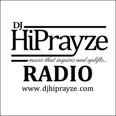 You Are Listening To DJ HiPrayze Radio (Take 10)
