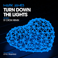 Mark James - Turn Down The Lights (Dance Mix) [Two Tribes Records]