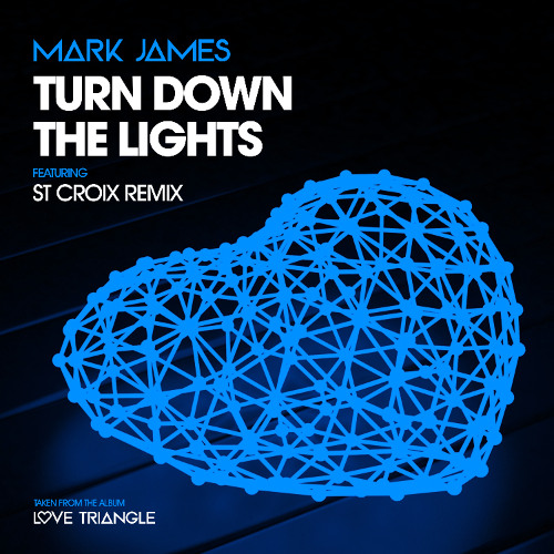 Mark James - Turn Down The Lights (Dance Mix) [Two Tribes Records]
