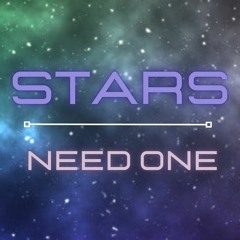 STARS NEED ONE