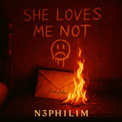She_Loves_Me__Not