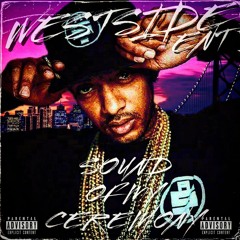 Nipsey Hussle - Sound Of My Ceremony (Westside Ent Mix)