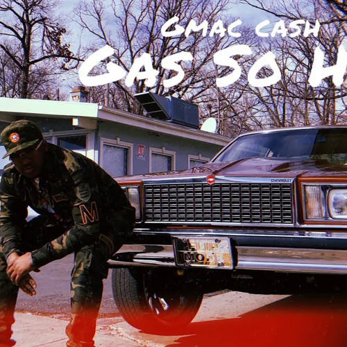 Gas So High - Gmac Cash