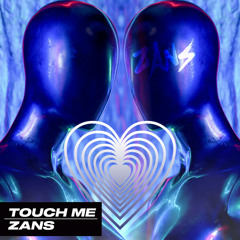 Zans - Touch me in the morning (Extended)