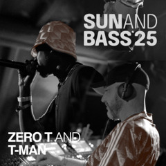Zero T & T-Man - Live @ SUN&BASS 2025
