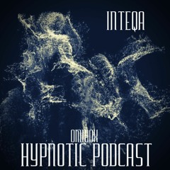 Hypnotic Podcast #17 Inteqa