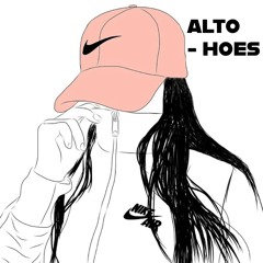 ALTO - HOES (FREE DOWNLOAD)