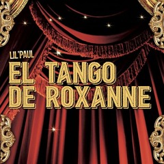 El Tango De Roxanne - loop - (best part)