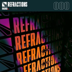 REFRACTIONS Radio 000