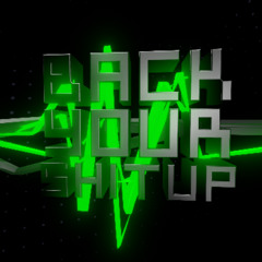 BackYourShitUp [demo]