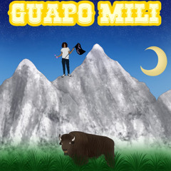 Guapo Mili - Type Truth
