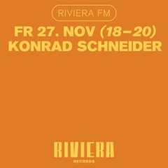 RIVIERA FM - KONRAD SCHNEIDER