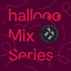 Hallooo Mix Series No.11 – Earl Orlog