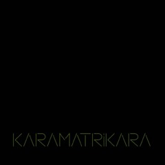 KARAMATRIKARA (Prod. by GrooVeek)