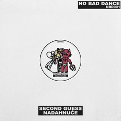 Second Guess - Nadahnuće (NBD001) [FREE DL]