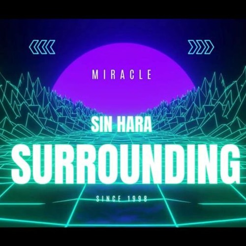 Sin Hara - Surrounding ( Original Mix )