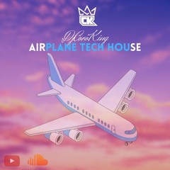 Airplane Tech House